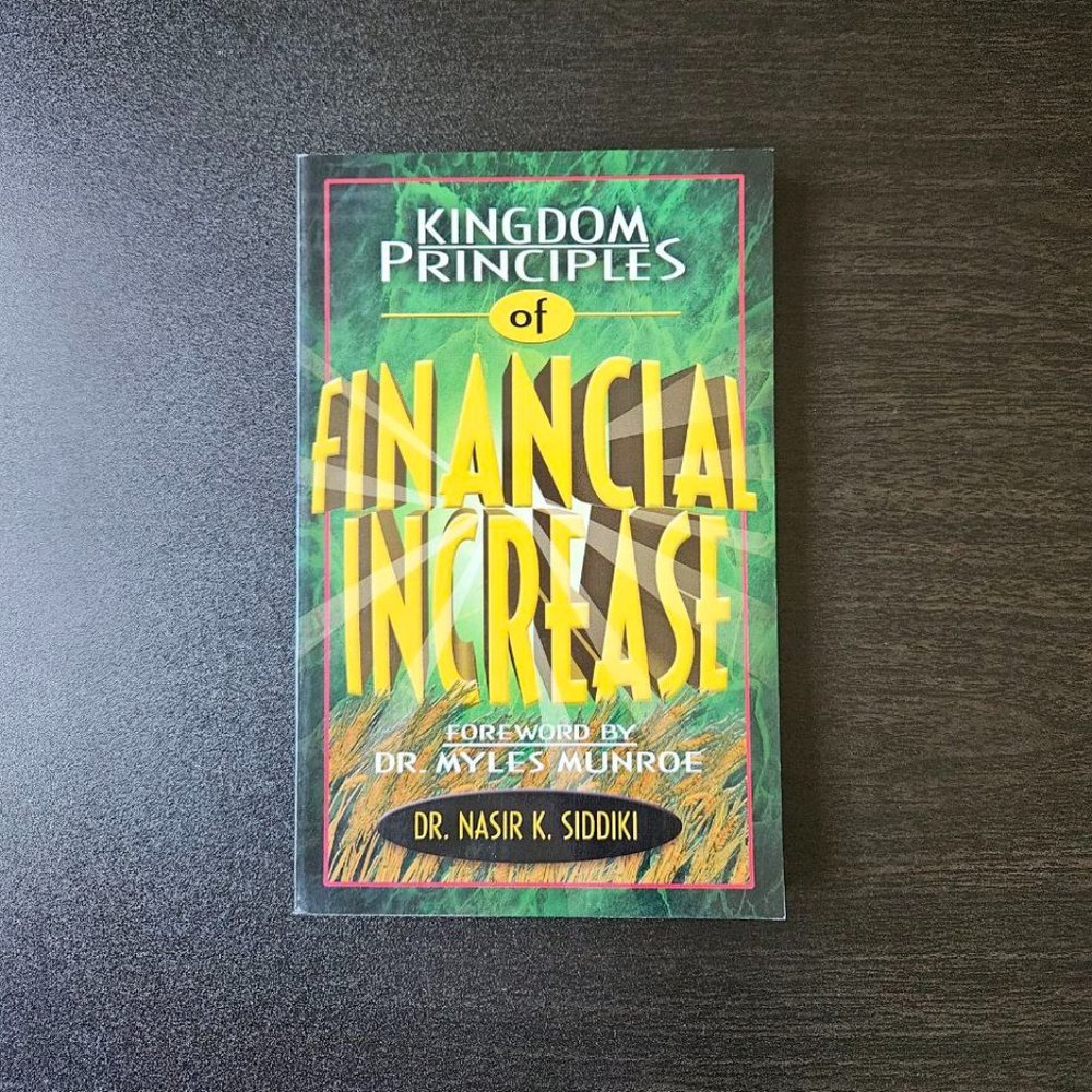 Kingdom Principles of Financial Increase‎ by Dr. Nasir K. Siddiki - Paperback